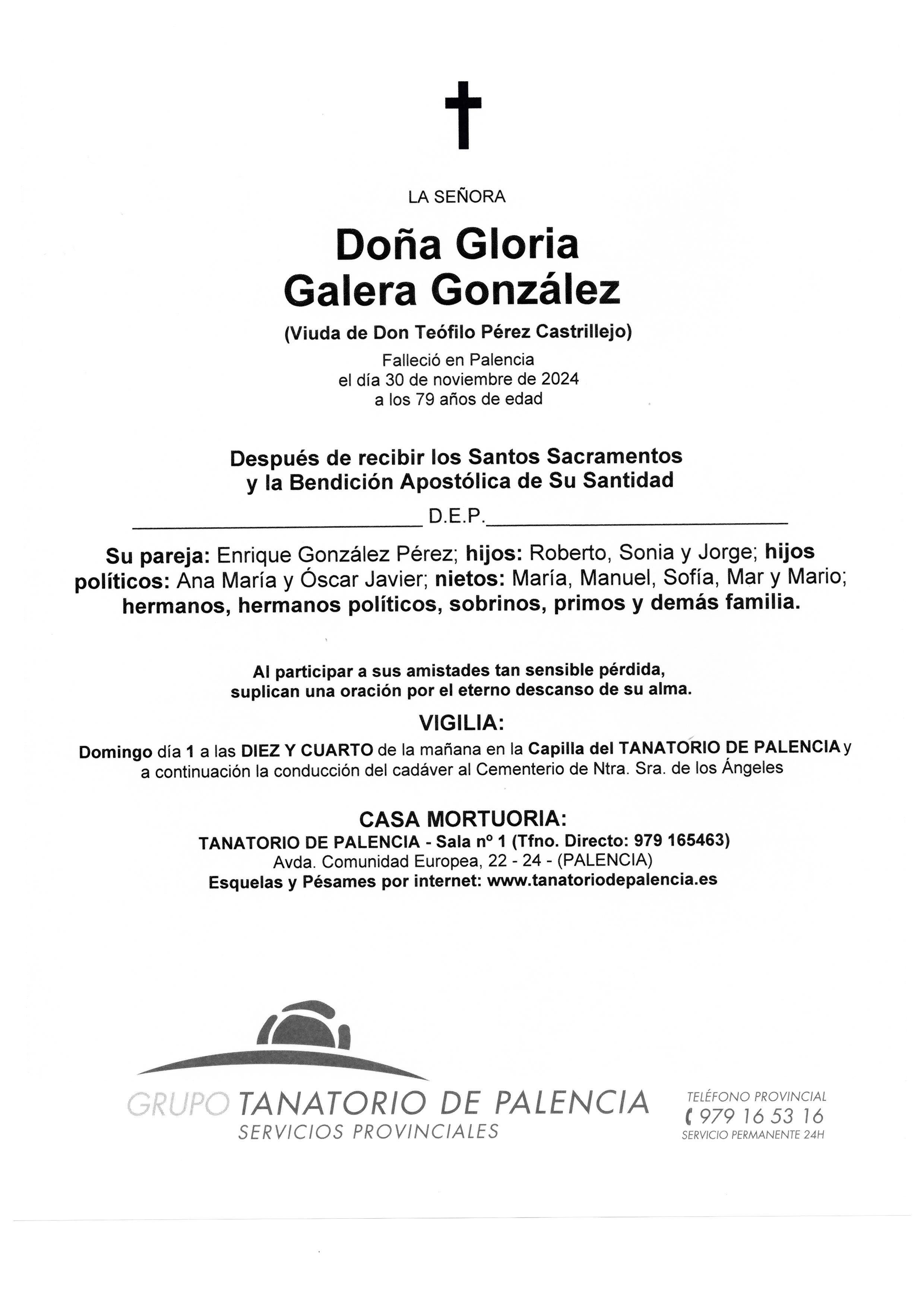 LA SEÑORA DOÑA GLORIA GALERA GONZÁLEZ